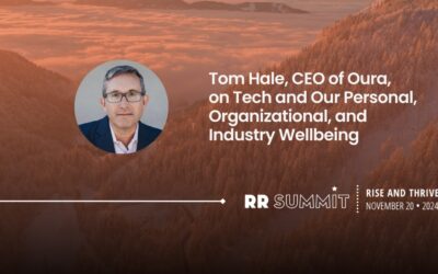 Recap: Oura CEO Tom Hale on tech and wellbeing