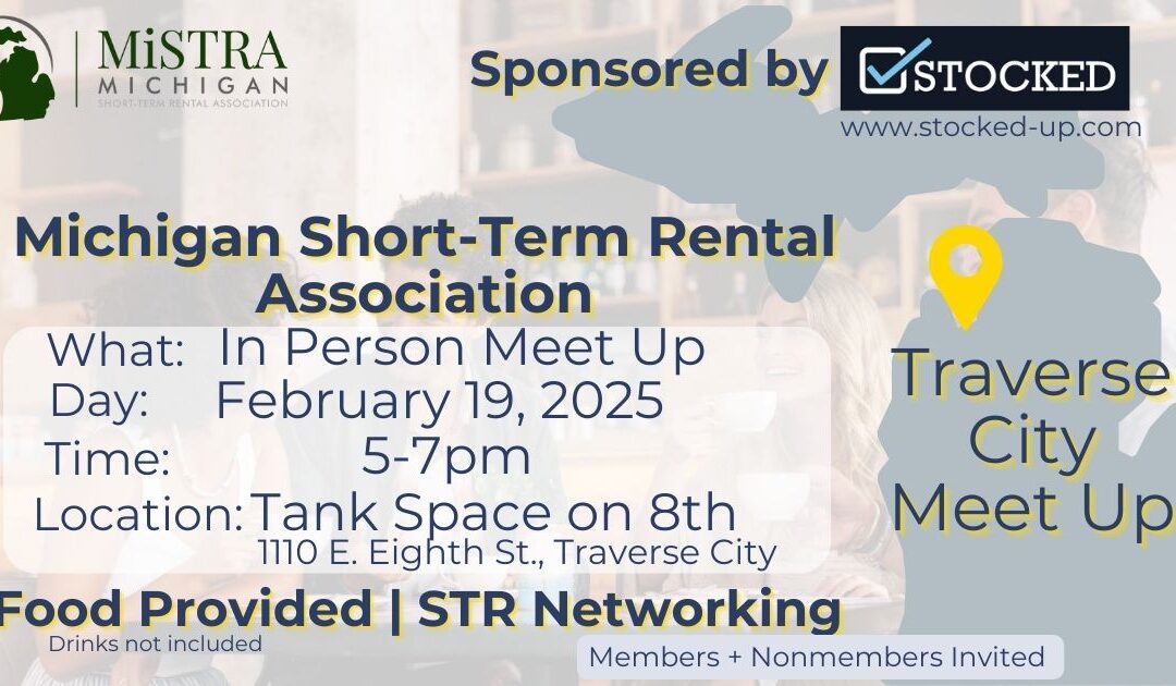 Traverse City STR Meetup 2025 – Network, Learn & Grow with MiSTRA